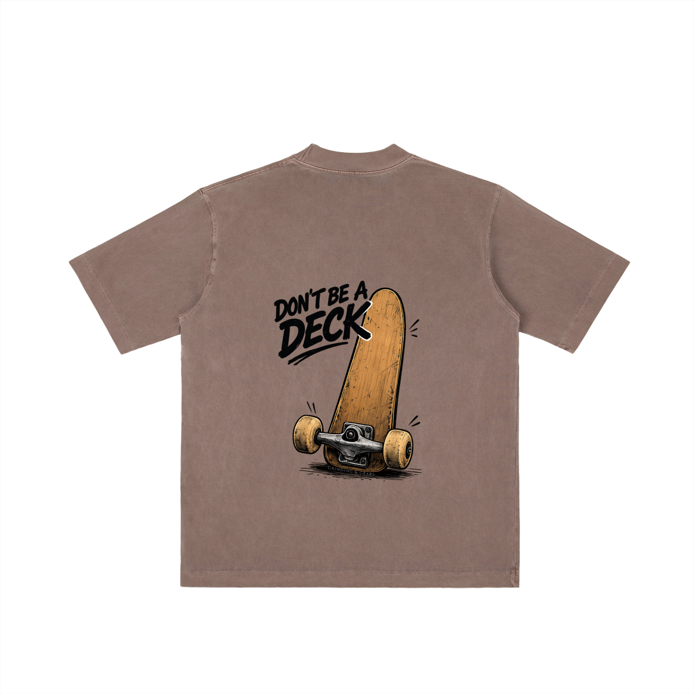 Dont be a DECK T-shirt