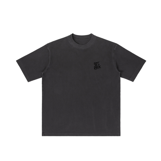Dont be a DECK T-shirt
